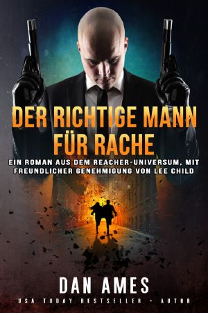 [Reacherfälle 02] • Der Richtige Mann für Rache